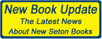 New Book Update: The latest news about new Seton books